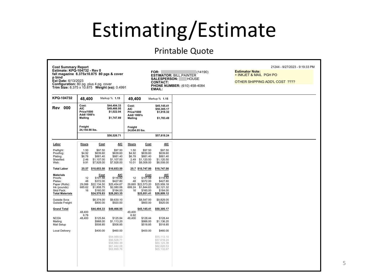 Printable cost summary report — labor, materials, freight, and mailing broken out