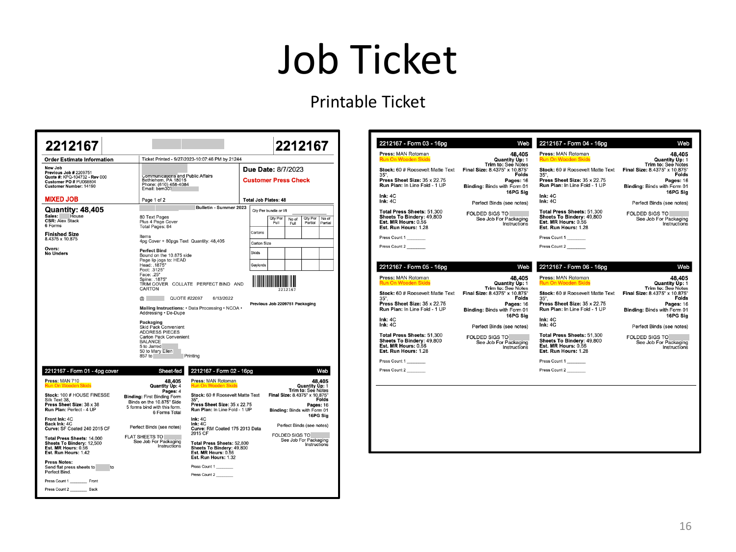 Printable job ticket showing per-form detail
